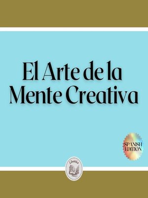 cover image of El Arte de la Mente Creativa
